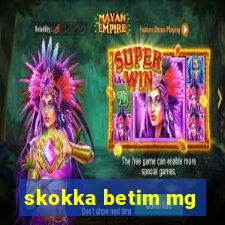 skokka betim mg